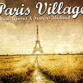 Paris village, Viviane Arnoux , François Michaud