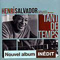 Tant de temps, Henri Salvador