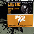 Mickey one, Stan Getz