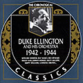 Duke Ellington and his Orchestra 1942- 1944, Duke Ellington