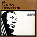 The best of Charles Mingus, Charles Mingus