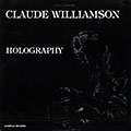 Holography, Claude Williamson