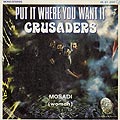 Put it where you want it - Mosadi,  The Crusaders