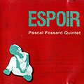 ESPOIR, Pascal Fossard