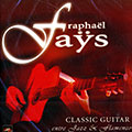 Classic guitar entre Jazz et flamenco vol.1/2, Raphael Fays
