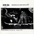 Monorails and satellites,  Sun Ra