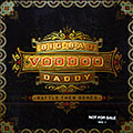 Rattle them bones,   Big Bad Voodoo Daddy