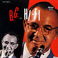 B.G. in Hi-Fi, Benny Goodman