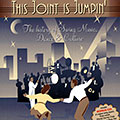 The Joint Is Jumpin',   Big Bad Voodoo Daddy , Duke Ellington , Lionel Hampton , Woody Herman , Glenn Miller , Doc Severinsen , Artie Shaw , Fats Waller