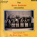 The Boyd Raeburn Orchestra, Boyd Raeburn