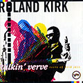 Talkin' Verve Roots of acid jazz, Roland Kirk