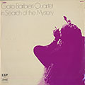 In search of the mystery, Gato Barbieri