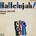 Hallelujah !, Jimmy McGriff