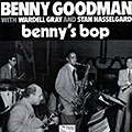 Benny's bop, Benny Goodman