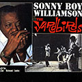 Sonny Boy Williamson & the Yardbirds,  The Yarbirds , Sonny Boy Williamson