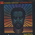 Wonderland, Charles Mingus