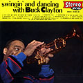 Swingin' and dancing with Buck Clayton, Buck Clayton