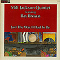 Just the way it had to be, Ray Brown , Milt Jackson