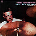 Keep the customer satisfied, Buddy Rich