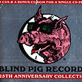 Blind Pig records 25TH anniversary collection,  Various Artists