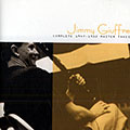 Complete 1947- 1952 Master takes, Jimmy Giuffre