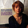 evanescence, Maria Schneider