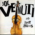 Joe Venuti and Zoot Sims, Zoot Sims , Joe Venuti