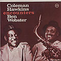 Encounters, Coleman Hawkins , Ben Webster