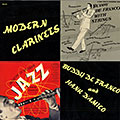Modern clarinets, Hank D'amico , Buddy DeFranco