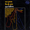 Sax pour fin de nuit, Guy Lafitte