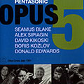 Pentasonic, Seamus Blake , Donald Edwards , David Kikoski , Boris Kozlov , Alex Sipiagin