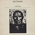 Fictions by Company, Derek Bailey , Steve Beresford , Lol Coxhill , Ian Croall , Misha Mengleberg