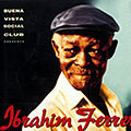 Ibrahim Ferrer, Ibrahim Ferrer