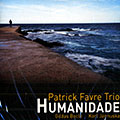 Humanidade, Patrick Favre