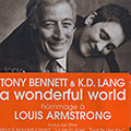 A wonderful world, Tony Bennett , K.d. Lang