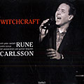 Witchcraft, Rune Carlsson