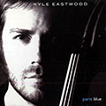 Paris Blue, Kyle Eastwood