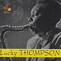 Lucky sessions, Lucky Thompson