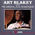 Art Blakey with the original Jazz Messengers, Art Blakey