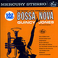 Bossa Nova, Quincy Jones