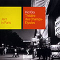 Theatre des Champs- Elyses, Kid Ory