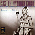 Dragnet for Jesus, Sister Wynona Carr