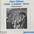 Sweets and jaws, Eddie Davis , Harry 'sweets' Edison