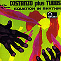 Equation in rhythm, Jack Costanzo , Tubby Hayes