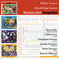 Musique pour Gargantua, Pablo Cueco