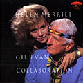 Collaboration, Gil Evans , Helen Merrill