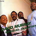 Special Quartet, David Murray