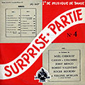 Surpise -partie n4, Roger Bourdin , Nol Chiboust , Cahan Colombo , Jerry Mengo , Robert Valentino