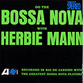 Do the Bossa Nova with Herbie Mann, Herbie Mann