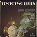 Ten to two blues, Dusko Goykovich